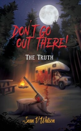 Don't Go Out There!