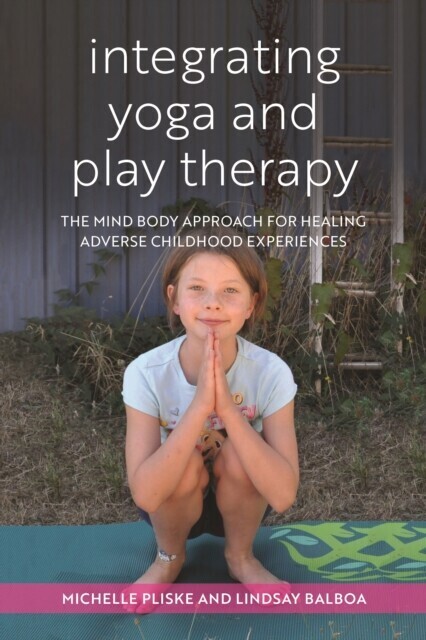 Integrating Yoga and Play Therapy main product photo