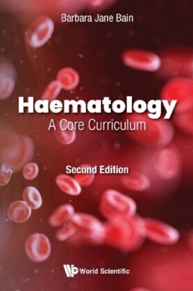 Haematology: A Core Curriculum (Second Edition)