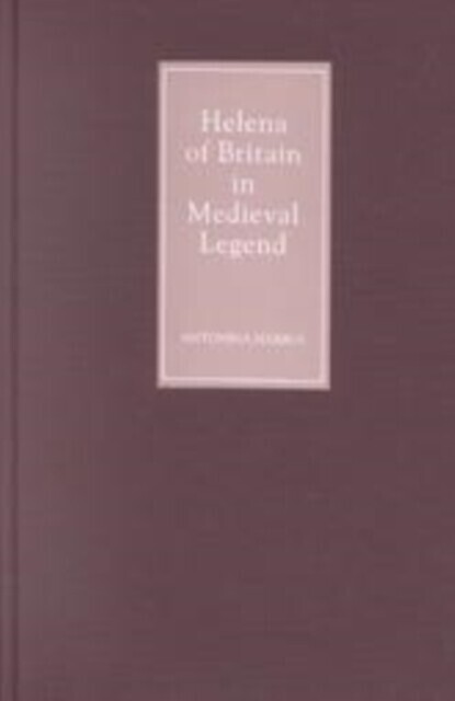Helena of Britain in Medieval Legend main product photo