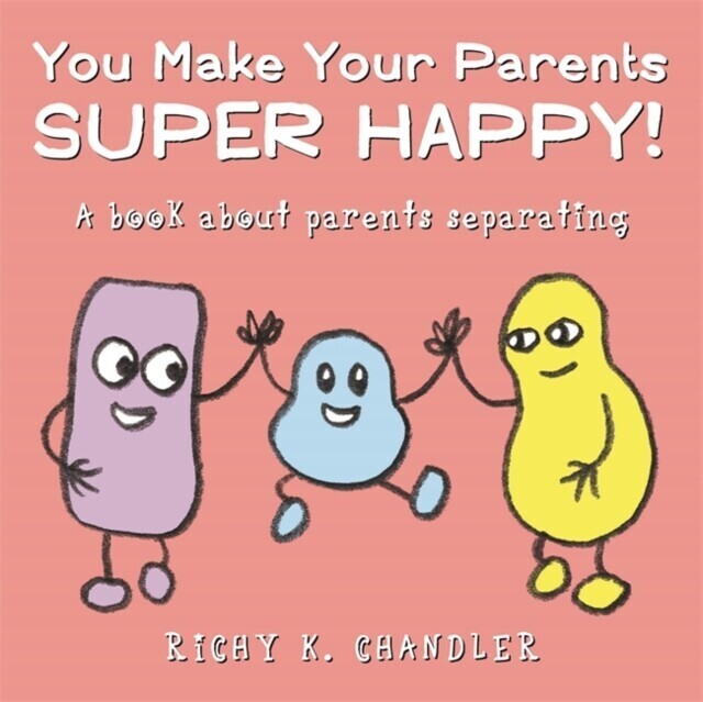 You Make Your Parents Super Happy! main product photo