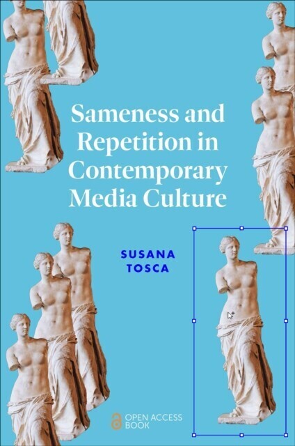 Sameness and Repetition in Contemporary Media Culture main product photo