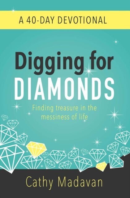 Digging for Diamonds: A 40 Day Devotional main product photo