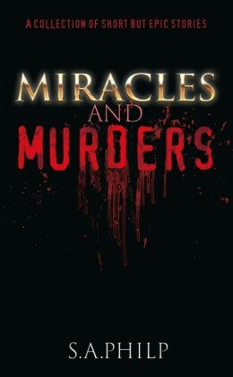 Miracles and Murders