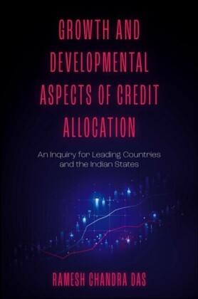 Growth and Developmental Aspects of Credit Allocation