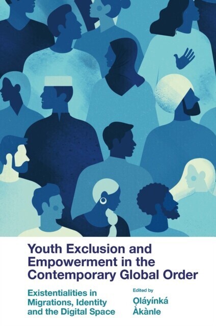 Youth Exclusion and Empowerment in the Contemporary Global Order main product photo