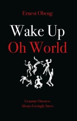 Wake Up Oh World