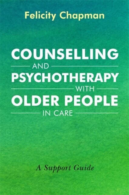 Counselling and Psychotherapy with Older People in Care main product photo
