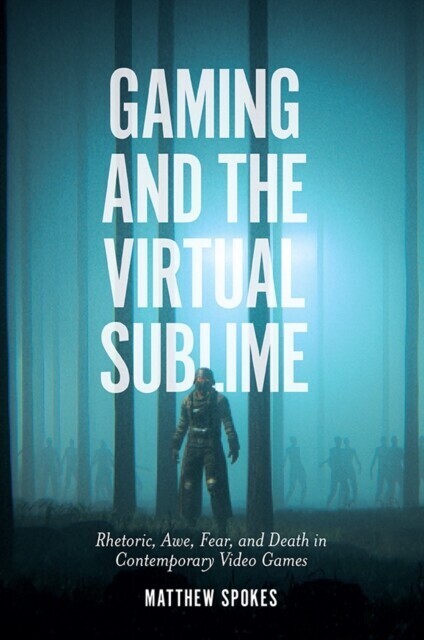 Gaming and the Virtual Sublime main product photo