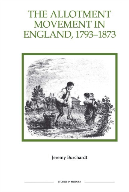 Allotment Movement in England, 1793-1873 main product photo