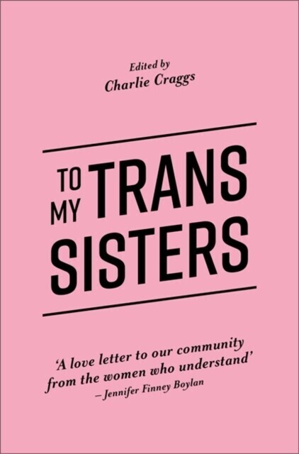 To My Trans Sisters main product photo