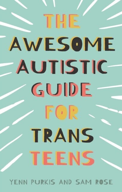 Awesome Autistic Guide for Trans Teens main product photo