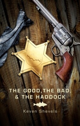 Good, The Bad And The Haddock