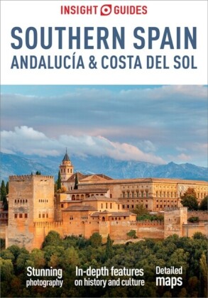 Insight Guides Southern Spain, Andalucia & Costa del Sol: Travel Guide eBook