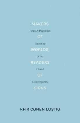 Makers of Worlds, Readers of Signs