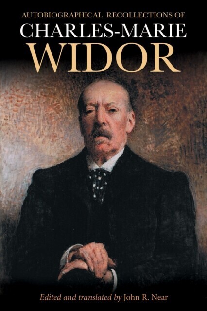Autobiographical Recollections of Charles-Marie Widor main product photo