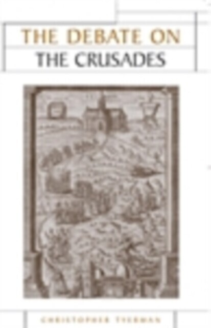 Debate on the Crusades, 1099-2010 main product photo