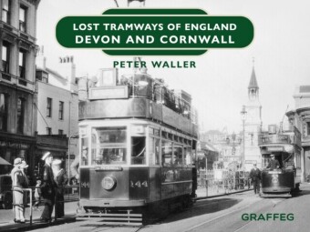 Lost Tramways of England