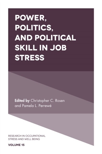Power, Politics, and Political Skill in Job Stress main product photo