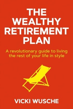 Wealthy Retirement Plan