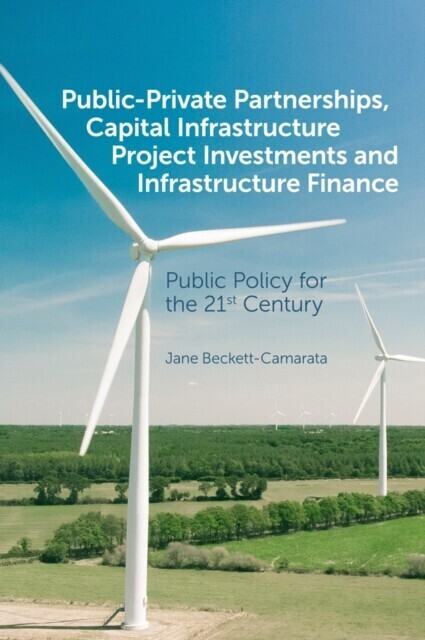 Public-Private Partnerships, Capital Infrastructure Project Investments and Infrastructure Finance main product photo
