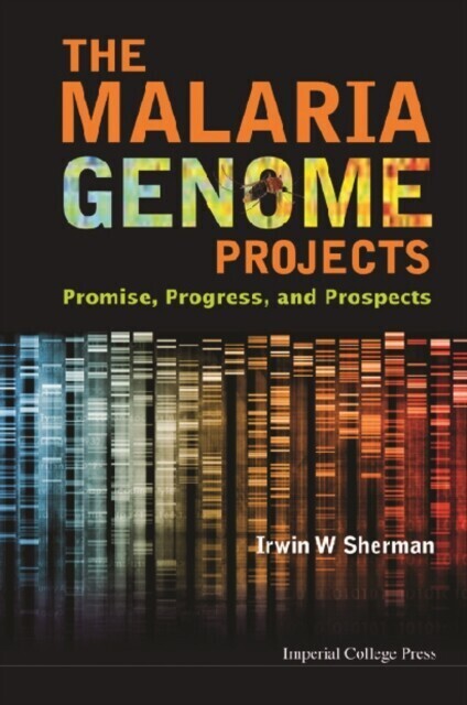 Malaria Genome Projects, The: Promise, Progress, And Prospects main product photo