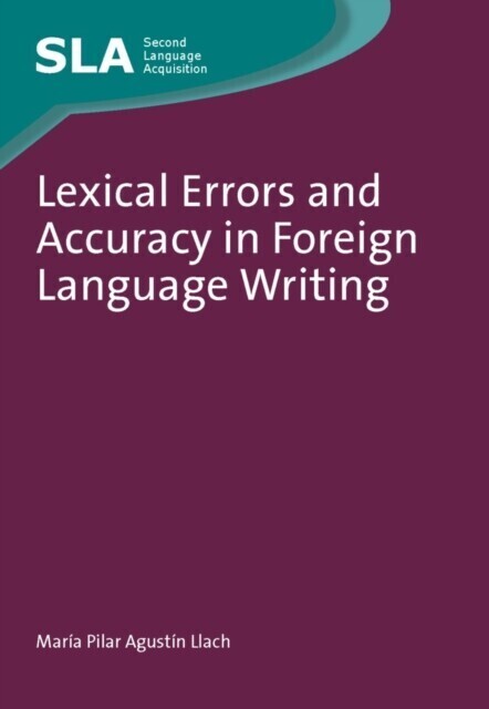 Lexical Errors and Accuracy in Foreign Language Writing main product photo