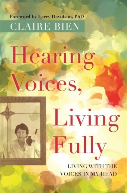 Hearing Voices, Living Fully main product photo