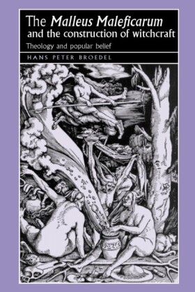 'Malleus Maleficarum' and the construction of witchcraft