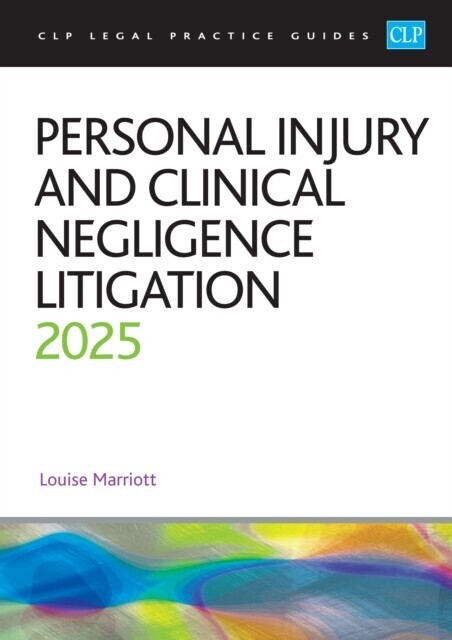 Personal Injury and Clinical Negligence Litigation 2025 main product photo