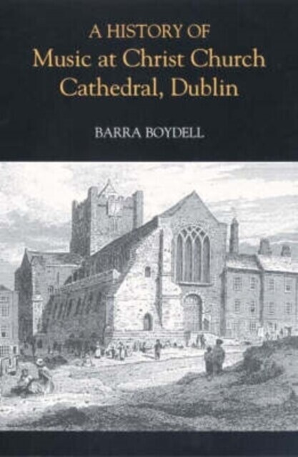 History of Music at Christ Church Cathedral, Dublin main product photo