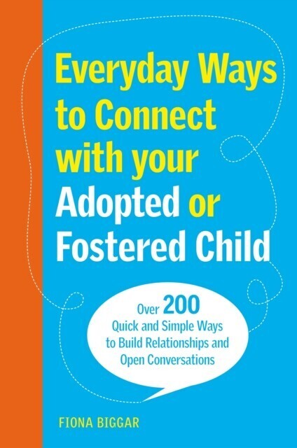 Everyday Ways to Connect with Your Adopted or Fostered Child main product photo