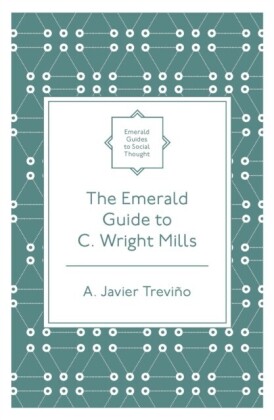 Emerald Guide to C. Wright Mills