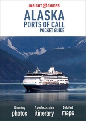 Insight Guides Pocket Alaska Ports of Call (Travel Guide eBook)
