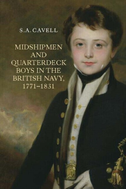 Midshipmen and Quarterdeck Boys in the British Navy, 1771-1831 main product photo