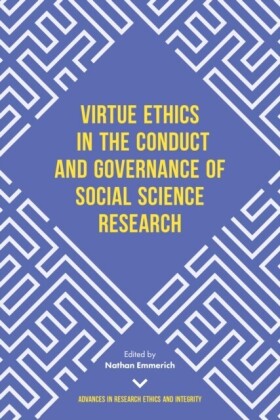 Virtue Ethics in the Conduct and Governance of Social Science Research