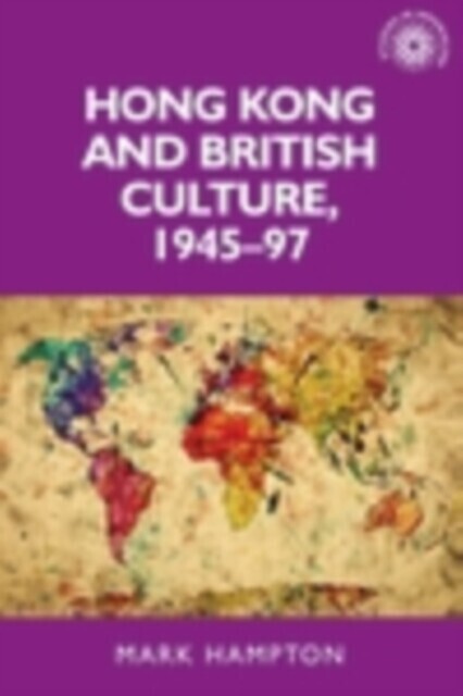 Hong Kong and British culture, 1945-97 main product photo