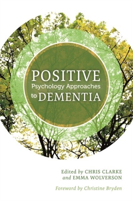 Positive Psychology Approaches to Dementia main product photo