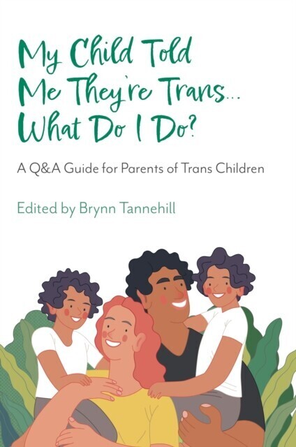 My Child Told Me They're Trans...What Do I Do? main product photo