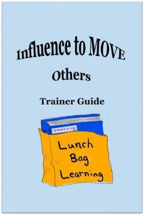 Influence to MOVE Others Trainer Guide