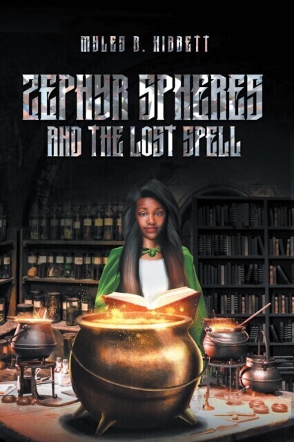Zephyr Spheres and the Lost Spell (Book 2) main product photo
