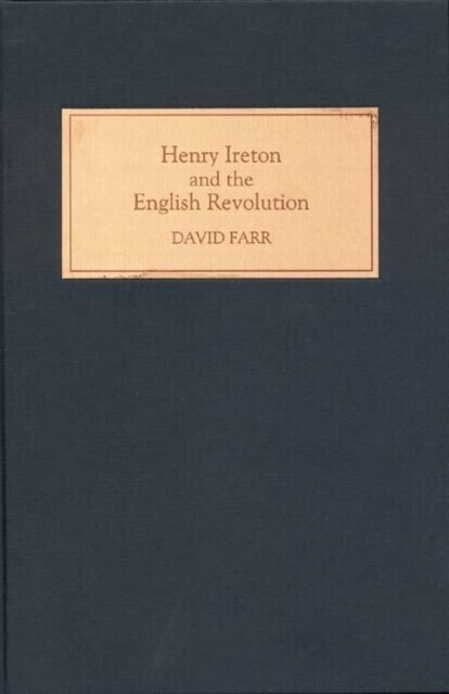 Henry Ireton and the English Revolution main product photo