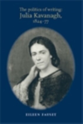 politics of writing: Julia Kavanagh, 1824-77