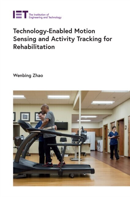 Technology-Enabled Motion Sensing and Activity Tracking for Rehabilitation main product photo