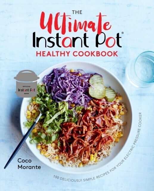 Ultimate Instant Pot Healthy Cookbook main product photo