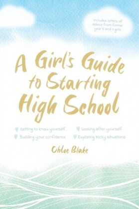 Girl's Guide to Starting High School