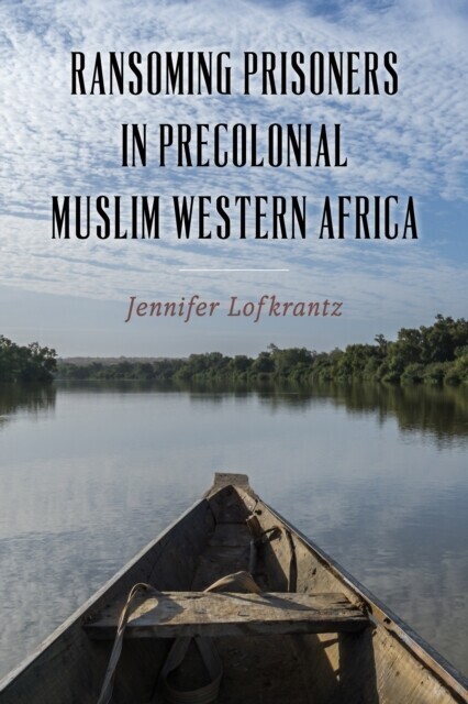 Ransoming Prisoners in Precolonial Muslim Western Africa main product photo