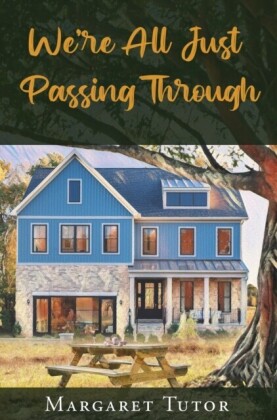 We're All Just Passing Through