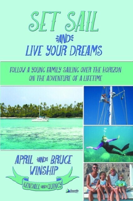 Set Sail and Live Your Dreams main product photo