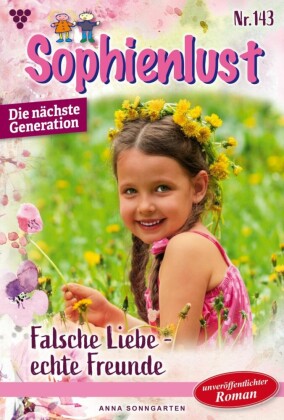 Falsche Liebe - echte Freunde